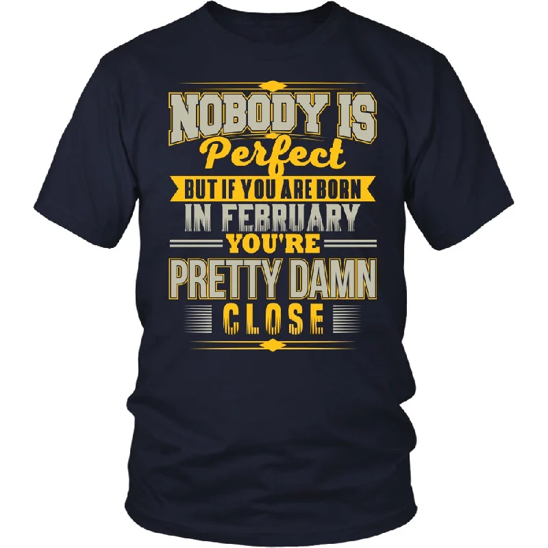 Women's Metallic T-Shirts-Nobody Is Perfect - Born In February Shirts For Men & Women